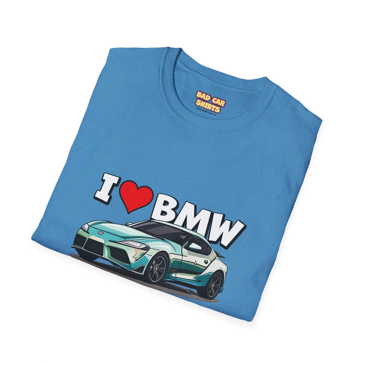 I Love BMW Shirt