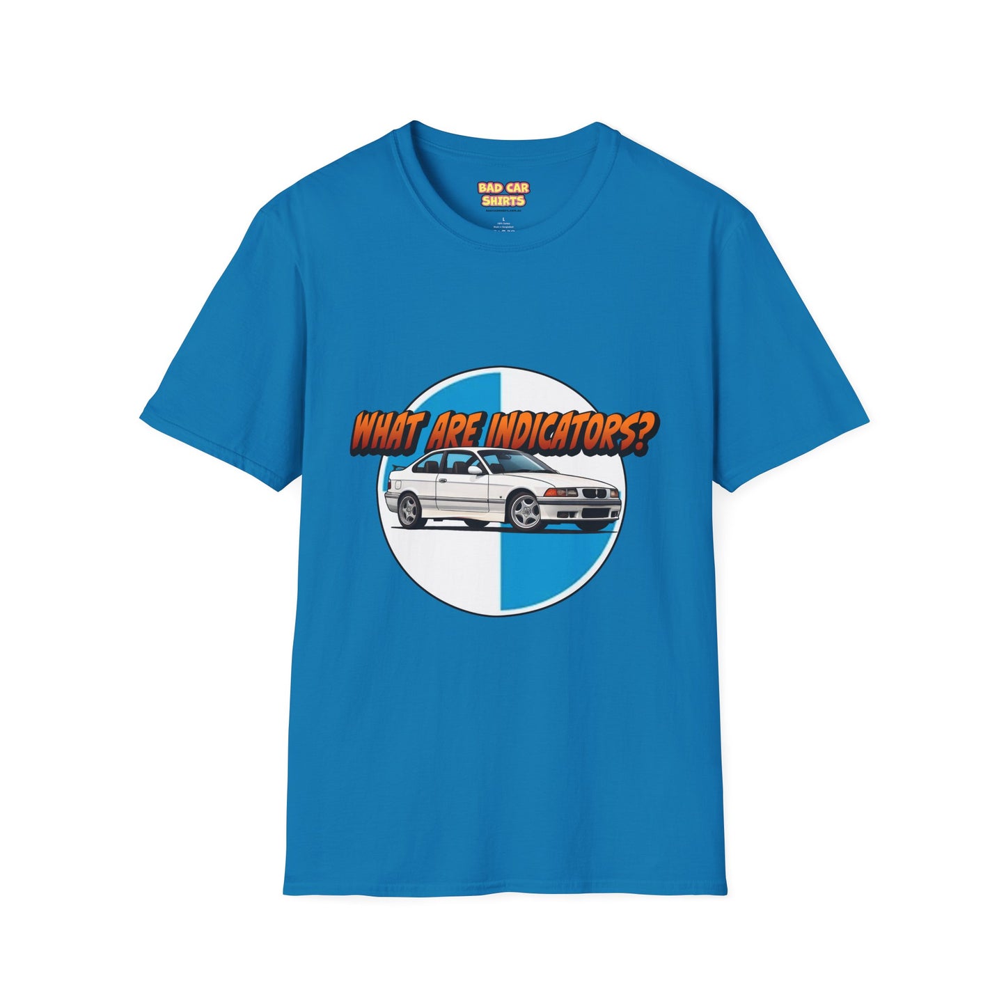 'What Are Indicators?' Shirt