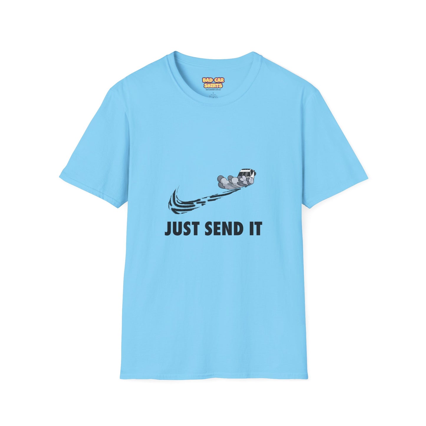 Just Send It Shirt