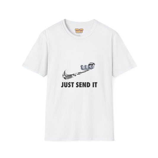 Just Send It Shirt